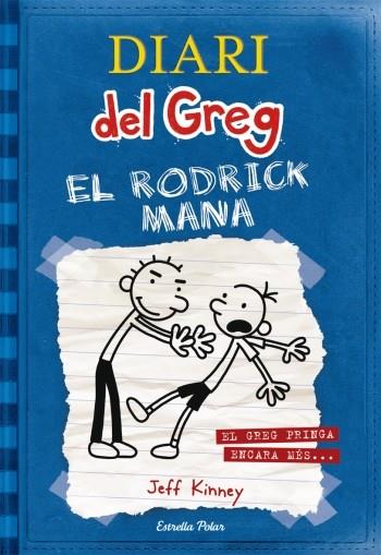 Diari del Greg 2 : El Rodrick mana | 9788492671069 | Kinney, Jeff