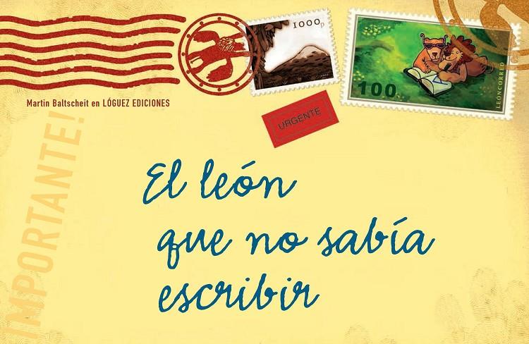 León que no sabía escribir, El | 9788496646032 | Baltscheit, Martin