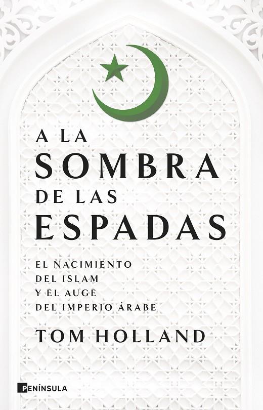 A la sombra de las espadas | 9788411002851 | Holland, Tom