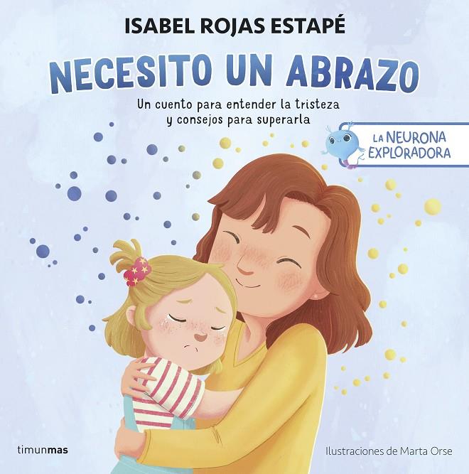 Necesito un abrazo | 9788408292517 | Rojas Estapé, Isabel