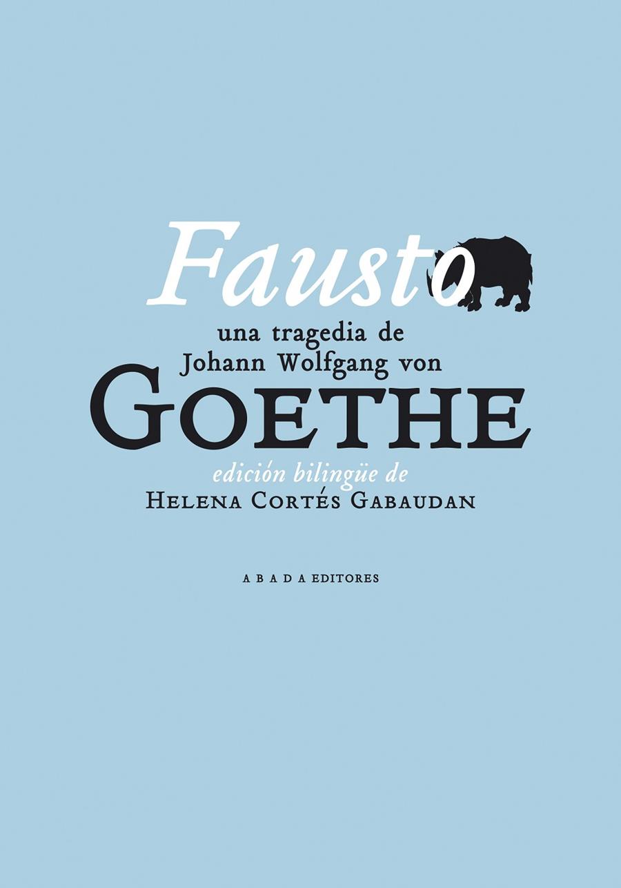 Fausto | 9788417301781 | Goethe, Johann Wolfgand von