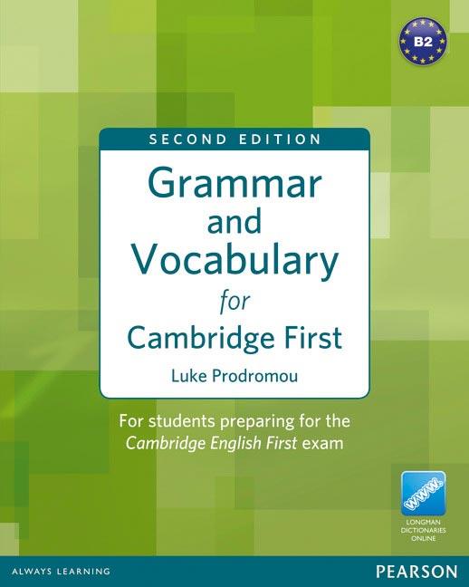 Grammar and Vocabulary for Cambridge First 2nd Ed.without key + access to Longman Dictionary | 9781447903055 | Prodromou, Luke