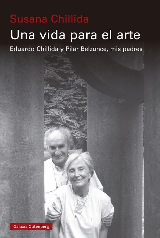 Vida para el arte, Una | 9788410107403 | Chillida, Susana