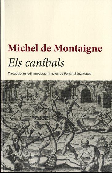 Caníbals, Els | 9788494342431 | Montaigne, Michel de