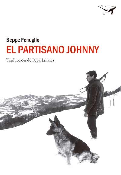 Partisano Johnny, El | 9788494062728 | Fenoglio, Beppe