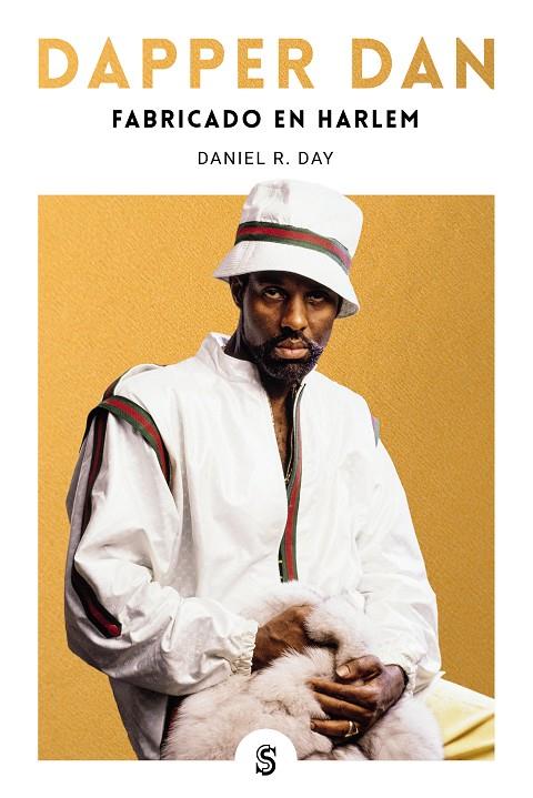 Dapper Dan : Fabricado en Harlem | 9788412447040 | Day, Daniel R.