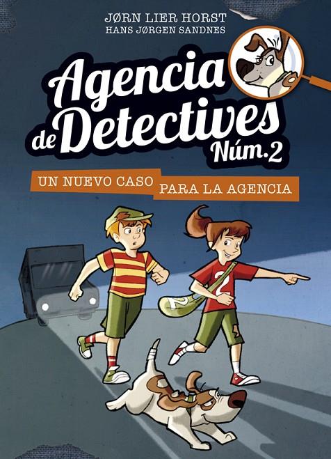 Agencia de Detectives Núm. 2 1 : Un nuevo caso para la agencia | 9788424659370 | Horst, Jorn Lier