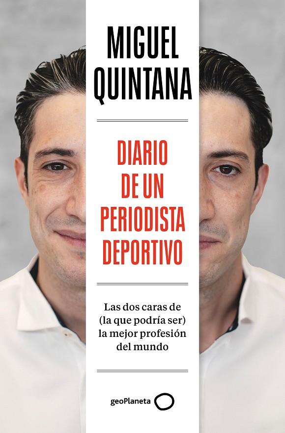 Diario de un periodista deportivo | 9788408291985 | Quintana, Miguel