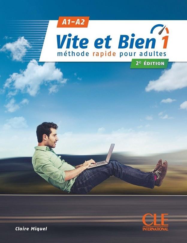 Vite et bien : Méthode rapide pour adultes. A1/A2 avec corrigés | 9782090385236 | Miquel, Claire