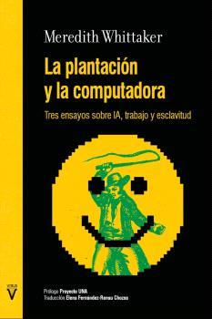 Plantación y la computadora, La | 9788417870430 | Whittaker, Meredith