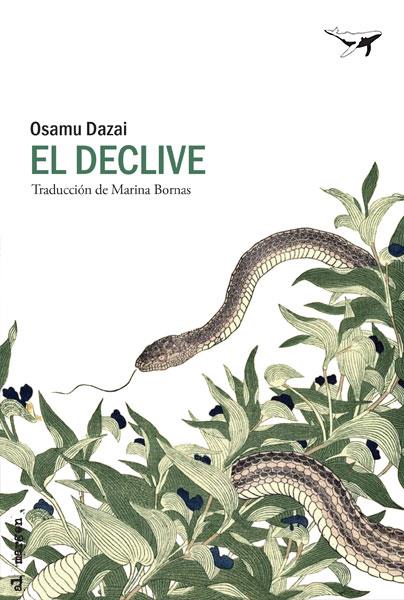 Declive, El | 9788494680953 | Dazai, Osamu