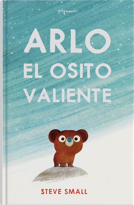 Arlo el osito valiente | 9788419135292 | Small, Steve