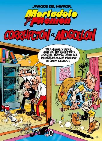 Mortadelo y Filemón : Magos del Humor 59 : Corrupción a mogollón | 9788402429575 | Ibáñez, Francisco