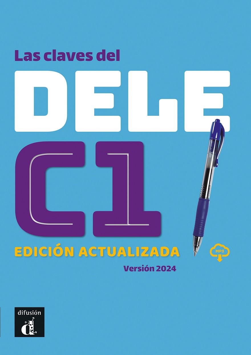 Claves del DELE C1, Las (Edición actualizada) | 9788411573047 | Martínez, Mª José / Sánchez, Daniel / Soria, Mª Pilar