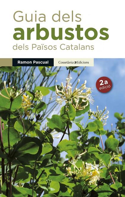 Guia dels arbustos dels Països Catalans | 9788490341971 | Pascual, Ramon