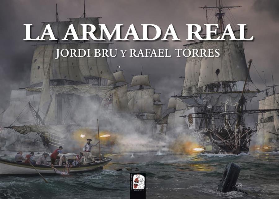 Armada Real, La | 9788412815818 | Bru, Jordi / Torres, Rafael