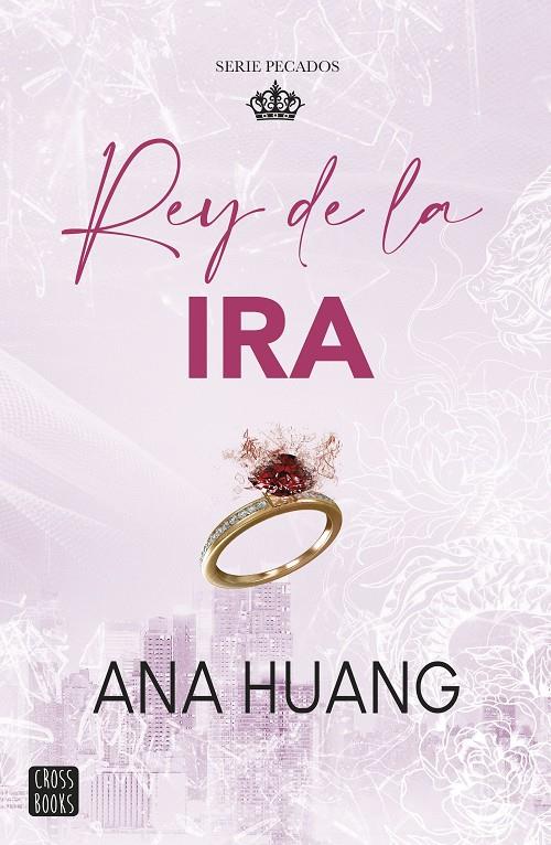 Pecados 1 : Rey de la ira | 9788408288725 | Huang, Ana