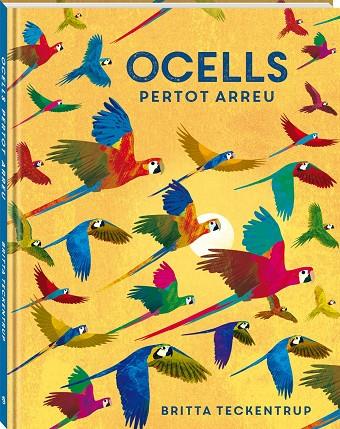 Ocells pertot arreu | 9788418762468 | Teckentrup, Britta