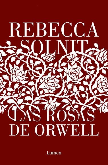 Rosas de Orwell, Las | 9788426411112 | Solnit, Rebecca