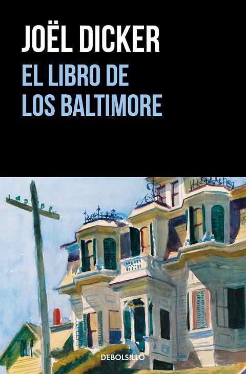 Libro de los Baltimore, El | 9788466343114 | Dicker, Joël