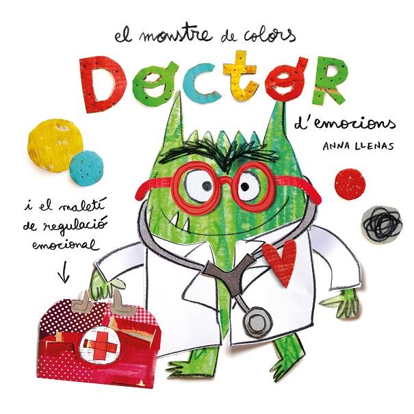 Monstre de Colors, El : Doctor d'emocions | 9788419401595 | Llenas, Anna