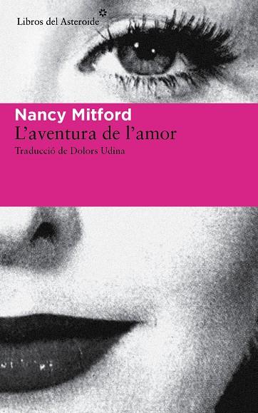 Aventura de l'amor, L' | 9788415625926 | Mitford, Nancy