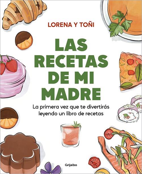 Recetas de mi madre, Las | 9788425366499 | Lorena y Toñi