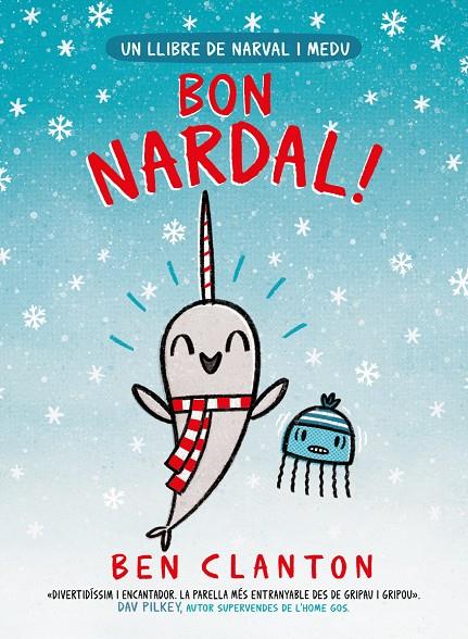 Narval i Medu 5 : Bon Nardal! | 9788426146908 | Clanton, Ben