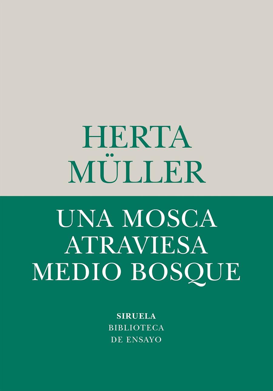 Mosca atraviesa medio bosque, Una | 9788410183780 | Müller, Herta