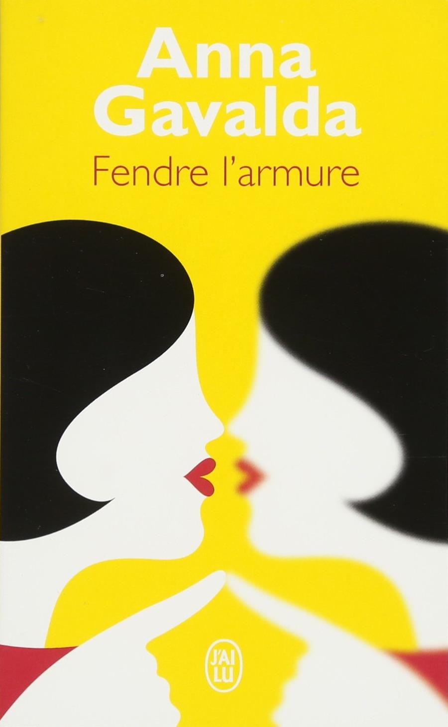 Fendre l'armure | 9782290155202 | Gavalda, Anna