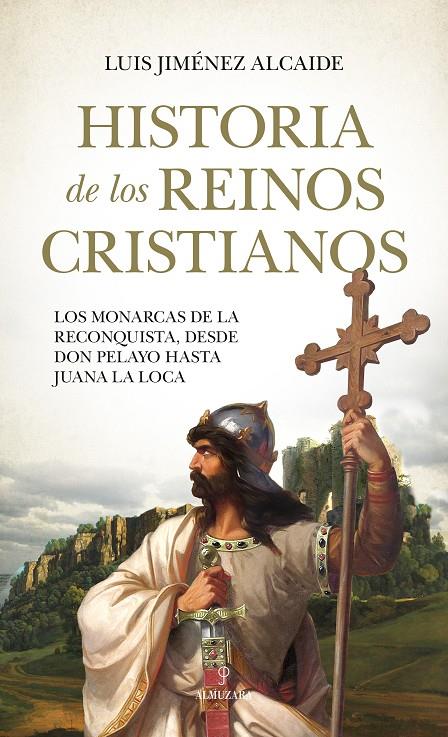 Historia de los reinos cristianos | 9788418578632 | Jiménez, Luis