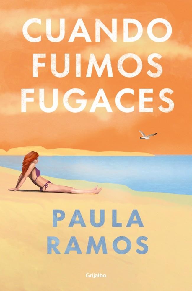 Fugaces 1 : Cuando fuimos fugaces  | 9788425365300 | Ramos, Paula