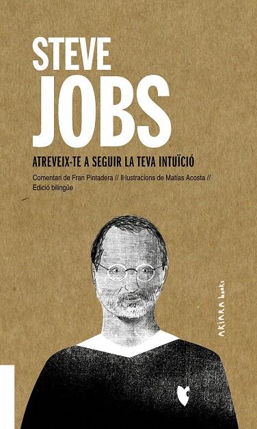 Steve Jobs : Atreveix-te a seguir la teva intuïció | 9788417440725 | Pintadera, Fran