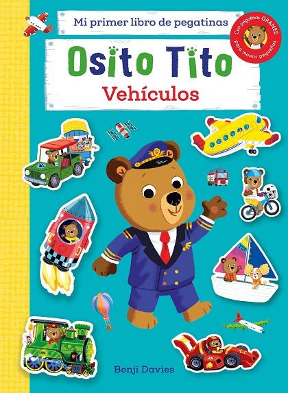 Osito Tito : Mi primer libro de pegatinas : Vehículos | 9788408267133 | Davies, Benji