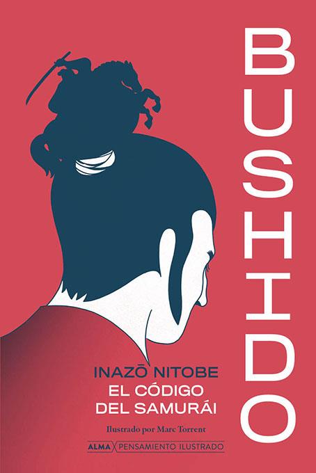 Bushido : El código Samurái | 9788418933851 | Nitobe, Inazo