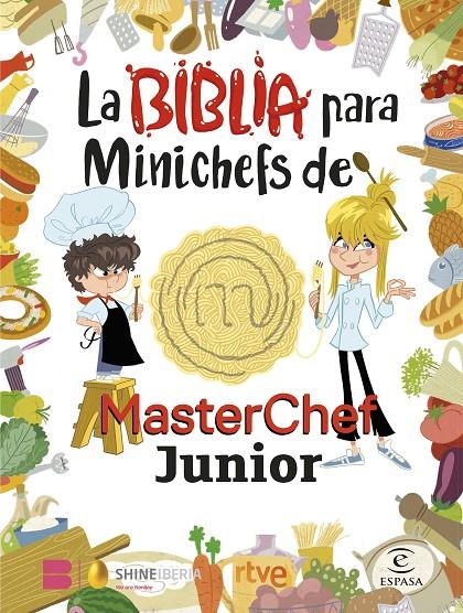 Biblia para Minichefs de MasterChef Junior, La | 9788467066104 | Shine