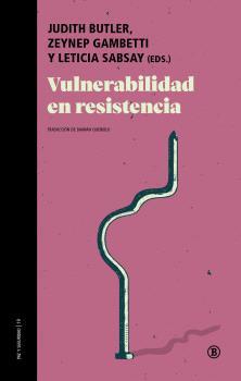 Vulnerabilidad en resistencia | 9788418684104 | Bracke, Sarah / Hirsch, Marianne / Ertür, Basak / Loizidou, Elena / Hammami, Rema / Sirman, Nükhet /