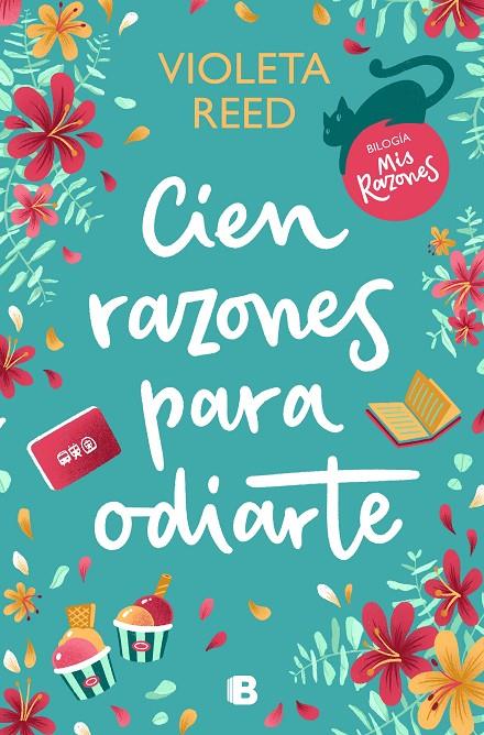 Mis razones 1 : Cien razones para odiarte | 9788466673037 | Reed, Violeta