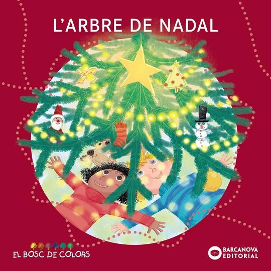 Arbre de Nadal, L' | 9788448958022 | Baldó, Estel / Gil, Rosa / Soliva, Maria