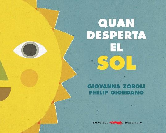 Quan el sol desperta | 9788494990465 | Zoboli, Giovanna