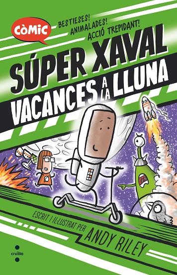 Super Xaval 2 : Vacances  a la Lluna | 9788466156462 | Riley, Andy