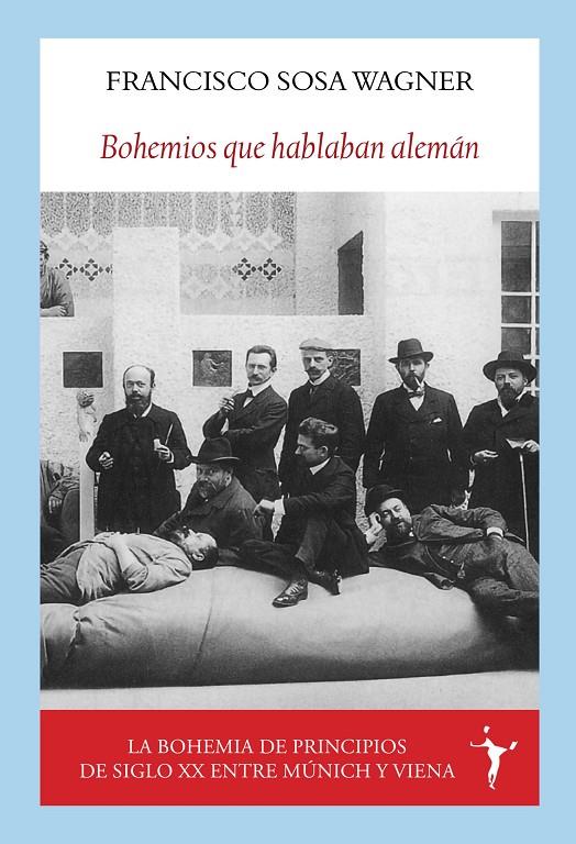 Bohemios que hablaban alemán | 9788412745603 | Sosa Wagner, Francisco