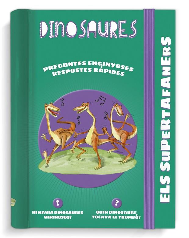 Supertafaners, Els : Dinosaures | 9788499743936