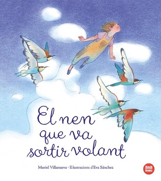 Nen que va sortir volant, El | 9788418288920 | Villanueva, Muriel