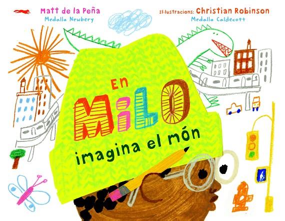 En Milo imagina el món | 9788412314410 | Peña, Matt de la