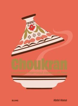 Choukran : La cocina marroquí casera de hoy | 9788419499714 | Alaoui, Abdel