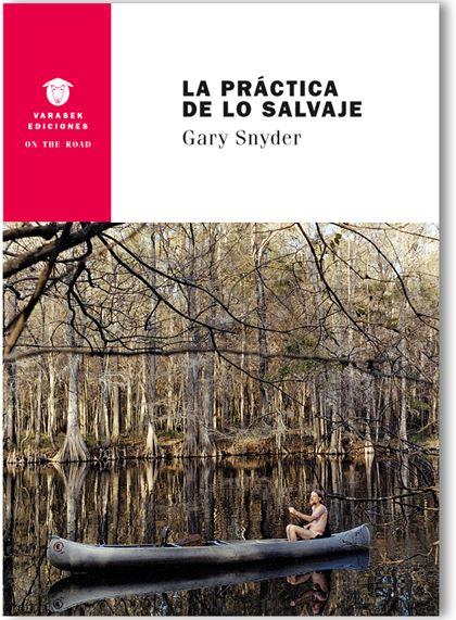 Práctica de lo salvaje, La | 9788494335341 | Snyder, Gary