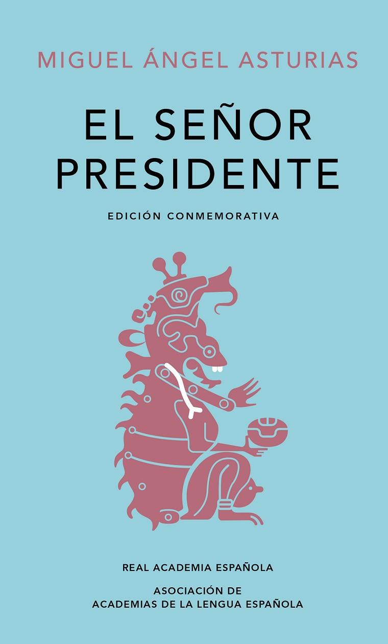 Señor Presidente, El | 9788420454436 | Asturias, Miguel Ángel