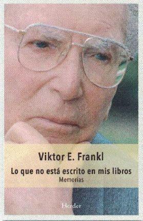 Lo que no está escrito en mis libros | 9788425437557 | Frankl, Viktor E.