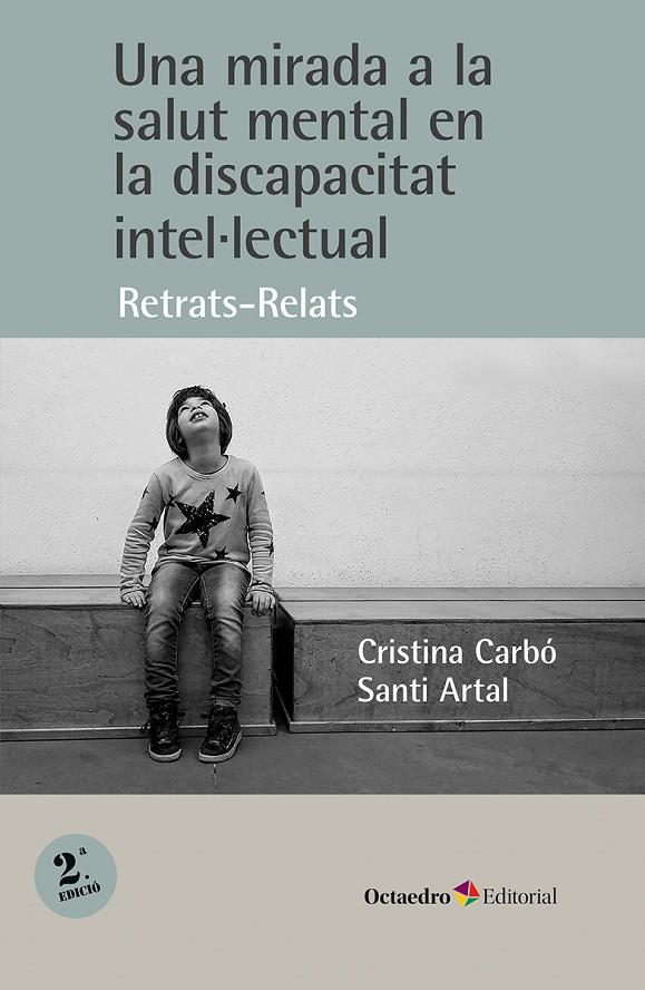 Mirada a la salut mental en la discapacitat intel·lectual, Una | 9788419690609 | Carbó i Bonjoch, Cristina / Artal i Traveria, Santi